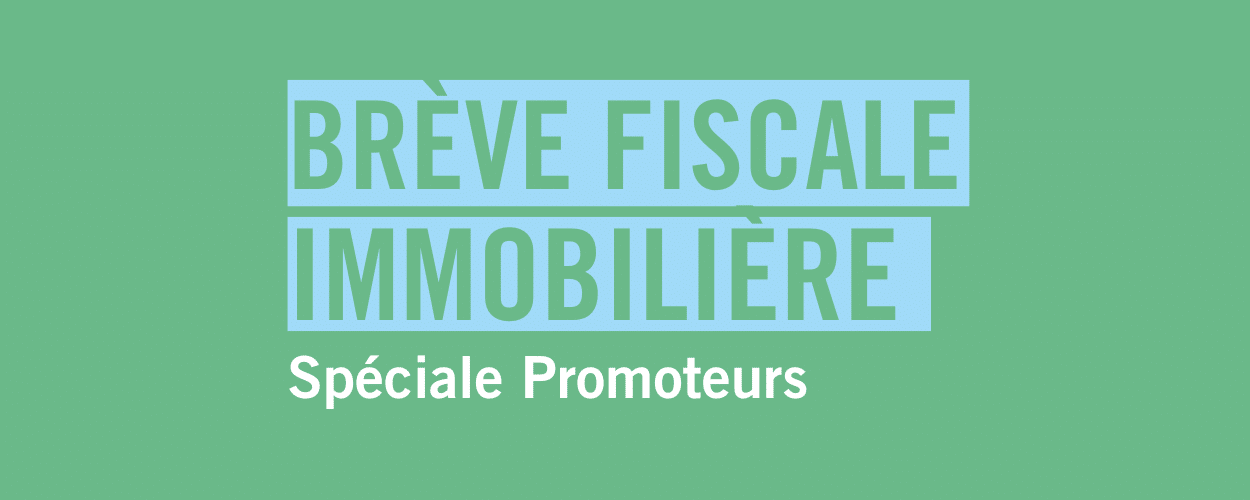 Brève fiscale immobilière