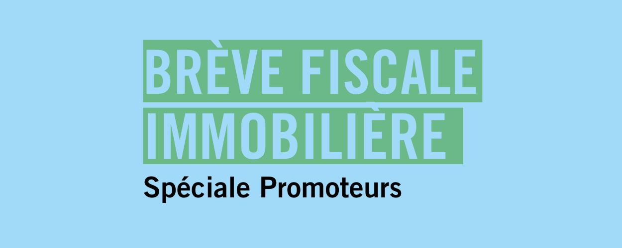 Brève fiscale immobilière