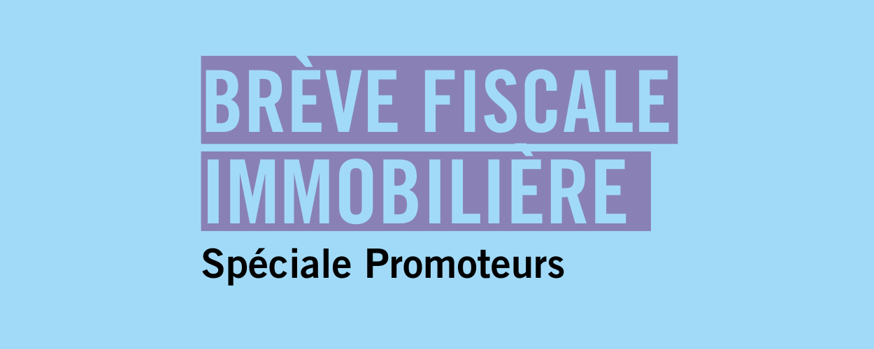 Brève fiscale immobilière