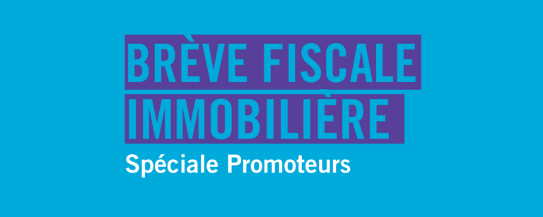 Brève fiscale immobilière promoteurs immobiliers : Acquisition immobilière avec engagement de construire